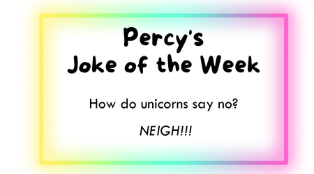 Percy's Joke of the Week